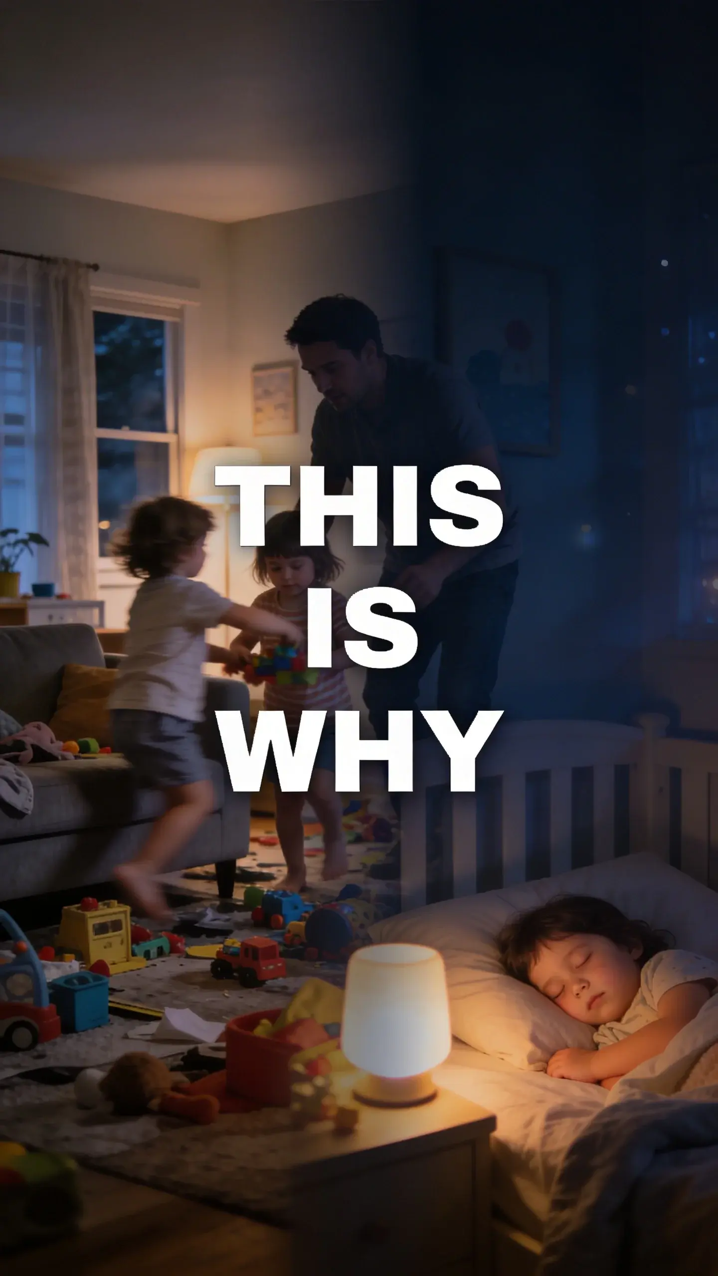 **DOUBLE EXPOSURE**: DOUBLE EXPOSURE, **BASE**: vertical 9:16, ultra-tall composition, **SCENE**: A double exposure image. The primary layer shows a blurred, frantic scene of a parent trying to manage two young children (toddler and preschooler) simultaneously in a messy living room during evening bedtime chaos, toys everywhere. Overlaid subtly is a serene image of the same children sleeping peacefully in their beds, illuminated by a soft nightlight, highlighting the impact of routines. **TEXT POSITION**: CENTER, **OVERLAY**: text says exactly: "THIS IS WHY", bold readable font, high contrast white on dark, **LIGHT**: Mixed, soft and dim, **MOOD**: Contrasting, revealing, transformative