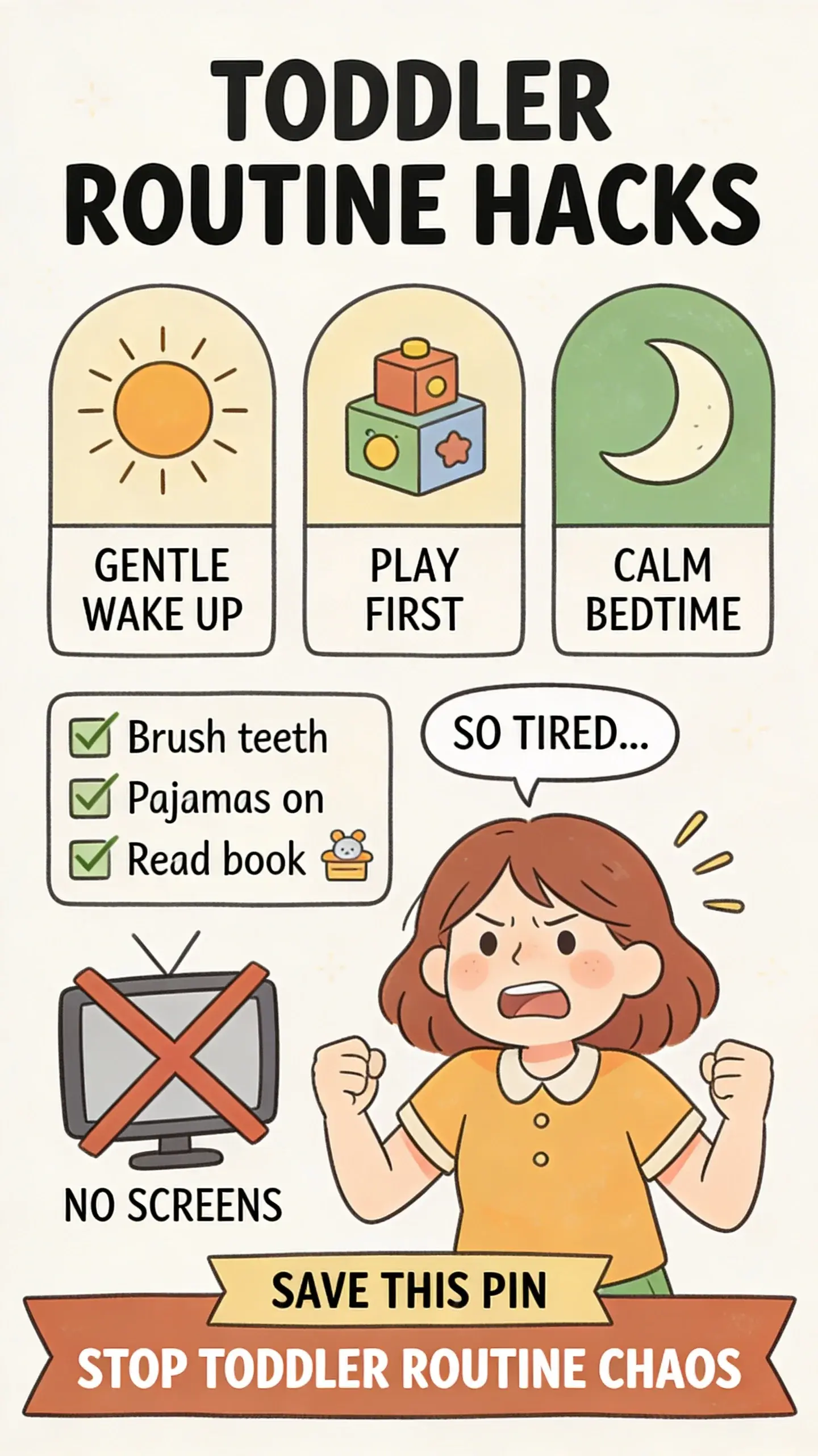 1. [TYPE]: Illustrated Editorial Infographic — Warm Doodle [STYLE]: flat hand-drawn illustrated infographic, no photography, doodle-style cartoon characters only — no photorealistic people [BASE]: vertical 9:16, ultra-tall Pinterest format, strong visual hierarchy optimized for mobile [PALETTE]: sage green + warm cream + terracotta accent, off-white background [SCENE]: Single illustrated infographic scene in warm hand-drawn sketch style — cream off-white background with thin imperfect charming outline illustrations. Large bold title at top in 2 lines maximum: TODDLER ROUTINE HACKS. Three key tips from the article rendered as separate visual vignettes across the image: "GENTLE WAKE UP" with a sun icon, "PLAY FIRST" with a toy block icon, "CALM BEDTIME" with a moon icon. Speech bubble near a parent character says "SO TIRED...". One checklist section with 3 checkable items and tiny icons per item: "Brush teeth", "Pajamas on", "Read book". One crossed-out banned element relevant to the article topic: a TV screen with a big X through it, labeled "NO SCREENS". Warm relatable cartoon female character in center or lower section, looking a bit overwhelmed but determined. Bottom banner ribbon with text SAVE THIS PIN. All internal text maximum 4 words per label. Style feels like New Yorker sketch meets Pinterest mom infographic — warm, charming, slightly imperfect, human. [OVERLAY]: text says exactly: "STOP TODDLER ROUTINE CHAOS" — bold sans-serif, high contrast, bottom banner area [LIGHT]: flat clean even digital illustration lighting, no shadows, warm and bright [MOOD]: warm, actionable, saveable, friendly authority QUALITY: high-resolution Pinterest-ready, 8K, single continuous illustrated scene, no collage, no split screen, no panels, no watermarks, no logos, no photorealistic elements --- 2. [TYPE]: Illustrated Editorial Infographic — Minimal Clean System [STYLE]: flat minimal illustrated infographic, no photography, thin precise line icons, geometric and systematic feeling — completely different visual execution from Prompt 1 [BASE]: vertical 9:16, ultra-tall Pinterest format, strong visual hierarchy optimized for mobile [PALETTE]: dusty rose + soft white + gold accent, clean white background [SCENE]: Single minimal infographic scene on clean white background with thin precise line illustrations. Bold structured title at top: SIMPLE ROUTINE SYSTEM. Five numbered steps each inside its own clean outlined rounded box — each box contains one minimal line icon and a short label of maximum 4 words: 1. "WAKE UP GENTLY" (sun icon), 2. "MORNING PLAY" (toy icon), 3. "SNACK TIME" (apple icon), 4. "WIND DOWN" (moon icon), 5. "BEDTIME STORY" (book icon). One highlighted key insight inside a gold-outlined circle: "CONSISTENCY IS KEY". Arrow or flow indicator connecting steps to show progression. Bottom section with one key bold takeaway statement: CALM DAYS START NOW. All text maximum 4 words per element. Style feels designed by a minimalist systems thinker — clinical precision, zero clutter, high white space, authoritative and trustworthy. [OVERLAY]: text says exactly: "WHY 3 ROUTINES FAIL?" — bold sans-serif, high contrast, top or bottom area [LIGHT]: flat clean digital lighting, pure white background, no shadows, crisp and precise [MOOD]: structured, trustworthy, authoritative, clean QUALITY: high-resolution Pinterest-ready, 8K, single continuous illustrated scene, no collage, no split screen, no panels, no watermarks, no logos, no photorealistic elements --- 3. [TYPE]: Bold Typography Pin [STYLE]: pure typography dominant design, no illustrations, no photography, minimal background only [BASE]: vertical 9:16, ultra-tall Pinterest format, strong visual hierarchy optimized for mobile [PALETTE]: deep charcoal + pure white + one single bold accent color (e.g., deep terracotta) [LAYOUT]: editorial full-bleed layout — oversized background word or number fills two thirds of image, sharp contrasting headline band across center, smaller supporting subtext below, subtle geometric divider lines only [SCENE]: Pure typographic composition directly connected to article topic. One giant oversized number "3" as background element filling most of the image in a very light charcoal tint. Bold high-contrast headline band in center stating the core problem or promise of the article: TODDLER ROUTINE SECRETS. Supporting subtext in smaller weight below headline: MORNINGS AND BEDTIMES. Subtle thin geometric lines as dividers only — no icons, no illustrations. Maximum 2 colors used across entire design (deep charcoal and pure white, with the terracotta accent only in a subtle line). Extreme visual tension through scale contrast between giant background element and sharp foreground headline. [OVERLAY]: text says exactly: "3 STEPS FOR CALM ROUTINES" — ultra bold sans-serif, center placement, maximum contrast [LIGHT]: flat clean digital, solid deep charcoal background, no photographic lighting [MOOD]: urgent, bold, scroll-stopping, high tension QUALITY: high-resolution Pinterest-ready, 8K, single continuous typographic design, no collage, no split screen, no panels, no watermarks, no logos --- 4. [TYPE]: Tension Lifestyle Visual [STYLE]: realistic lifestyle photography, real people, candid moment only — never posed [BASE]: vertical 9:16, ultra-tall Pinterest format [PALETTE]: muted sky blue + warm beige + navy accent — natural home tones [SCENE]: One single continuous candid lifestyle photograph directly connected to the PROBLEM STATE of bedtime struggles. A tired parent, mid-30s, looking exasperated, trying to coax a resistant toddler (around 2-3 years old) into pajamas in a dimly lit bedroom. Toys are scattered on the floor, a half-read book is flung open on the bed. The toddler is actively squirming away, possibly wailing, or refusing to sit still. The parent's hair is slightly messy, and their shoulders are slumped in defeat. The mood is one of utter exhaustion and frustration, capturing the daily struggle of bedtime. The room has natural home tones, slightly messy, with a muted sky blue wall and warm beige carpet. [OVERLAY]: text says exactly: "STOP BEDTIME POWER STRUGGLES" — bold sans-serif, white text, burned into darkest area of photograph [LIGHT]: dim evening lamp light casting soft but slightly harsh shadows, emphasizing the late hour and tired mood [MOOD]: raw, relatable, honest, tension-filled QUALITY: photorealistic, 8K, shallow depth of field, warm film photography aesthetic, single continuous scene, no collage, no split screen, no panels, no watermarks, no logos --- 5. [TYPE]: Transformation Visual [STYLE]: realistic lifestyle photography, real people, candid moment only — never posed [BASE]: vertical 9:16, ultra-tall Pinterest format [PALETTE]: warm peach + soft sage + dark brown — natural home tones, warmer and calmer than Prompt 4 [SCENE]: One single continuous candid lifestyle photograph directly connected to the RELIEF STATE of a calm morning routine. A parent, mid-30s, with a relaxed smile, gently guiding a happy toddler (around 2-3 years old) to brush their teeth in a sunlit bathroom. The bathroom is tidy and organized, with a small visual routine chart on the wall next to the mirror showing "brush teeth," "wash face," "get dressed" with simple icons. The toddler is cooperative, perhaps reaching for their toothbrush with a cheerful expression. The parent's posture is open and relaxed, an exhale visible. The mood is one of peaceful accomplishment and a smooth start to the day. The bathroom features warm peach towels and soft sage green accents. [OVERLAY]: text says exactly: "FINALLY CALM MORNINGS" — bold sans-serif, white text, burned into darkest area of photograph [LIGHT]: warm golden morning light streaming through a window, illuminating the scene with a soft, hopeful glow [MOOD]: calm, hopeful, resolved, quietly triumphant QUALITY: photorealistic, 8K, shallow depth of field, warm pastel tones, film photography aesthetic, single continuous scene, no collage, no split screen, no panels, no watermarks, no logos