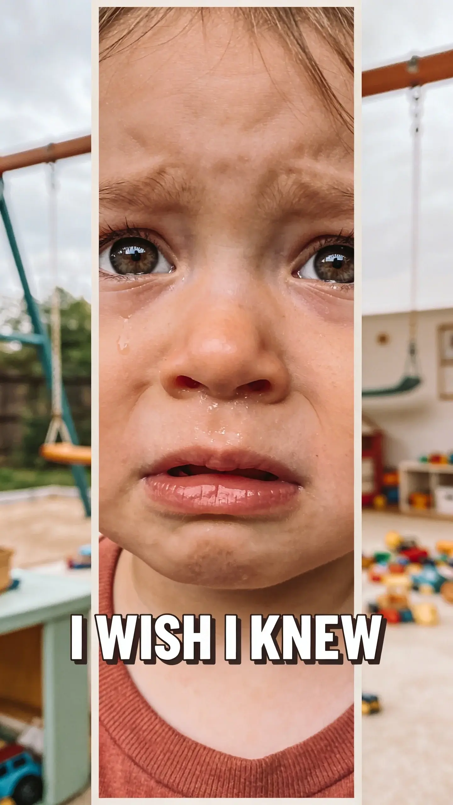 **CLOSE-UP FACE EMOTION**: CLOSE-UP FACE EMOTION, **BASE**: vertical 9:16, ultra-tall composition optimized for mobile Pinterest feed, **SCENE**: An extreme close-up of a toddler's face, eyes wide and glistening with unshed tears, the lower lip trembling slightly. The expression is one of intense frustration, confusion, and a hint of anger, perfectly capturing the moment a small child struggles with a difficult transition, like leaving the park or ending screen time. The background is softly blurred, suggesting a playground setting with a swing set or a living room with scattered toys, emphasizing the child's immediate emotional state. The vulnerability and intensity of the emotion are palpable. **EMOTION HOOK**: Toddler transition frustration, **TOPIC PHRASE**: Easy daily transitions, **TEXT POSITION**: BOTTOM-CENTER, **OVERLAY**: text says exactly: "I WISH I KNEW", bold sans-serif font, high contrast white text with dark outline or shadow so it is readable on mobile, **LIGHT**: Natural outdoor light, slightly overcast but bright enough for detail, **MOOD**: Frustrated, confused, on the verge of tears, overwhelmed, **COLOR**: muted warm palette (dusty rose, cream, terracotta, soft sage, warm beige), gentle film grain, no logos, no watermarks